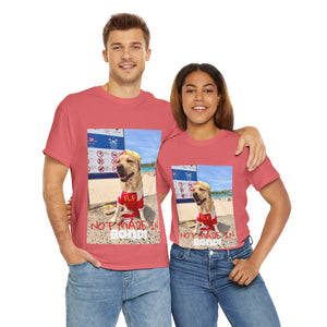 Not Made In BONDI Tee